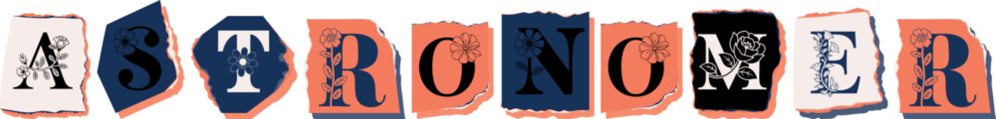 ASTRONOMER Floral Typography of a Concept Word � Elegant Torn Paper Letter Design