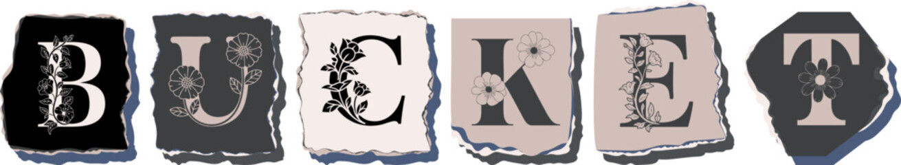BUCKET Floral Typography of a Concept Word � Elegant Torn Paper Letter Design
