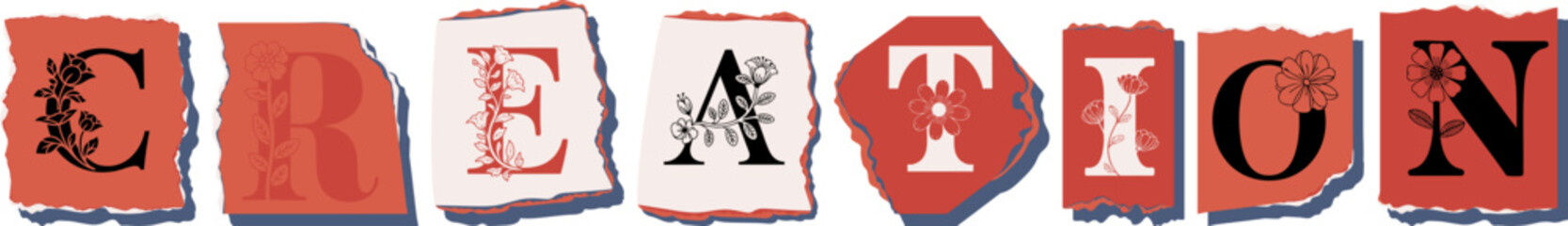 CREATION Floral Typography of a Concept Word � Elegant Torn Paper Letter Design