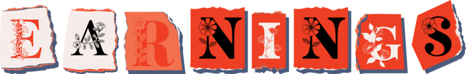 EARNINGS Floral Typography of a Concept Word � Elegant Torn Paper Letter Design