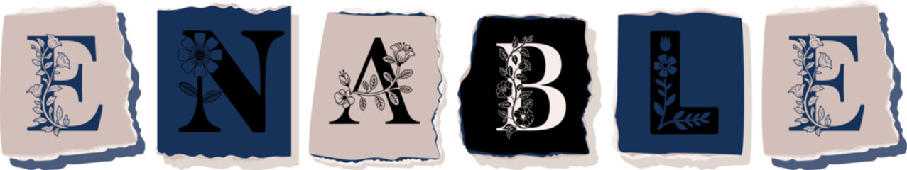 ENABLE Floral Typography of a Concept Word � Elegant Torn Paper Letter Design