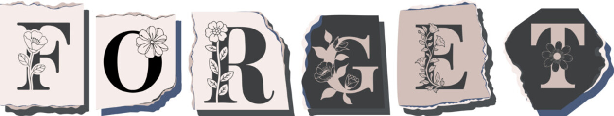 FORGET Floral Typography of a Concept Word � Elegant Torn Paper Letter Design