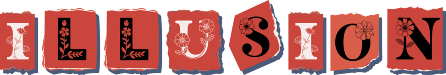 ILLUSION Floral Typography of a Concept Word � Elegant Torn Paper Letter Design