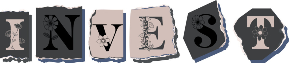 INVEST Floral Typography of a Concept Word � Elegant Torn Paper Letter Design