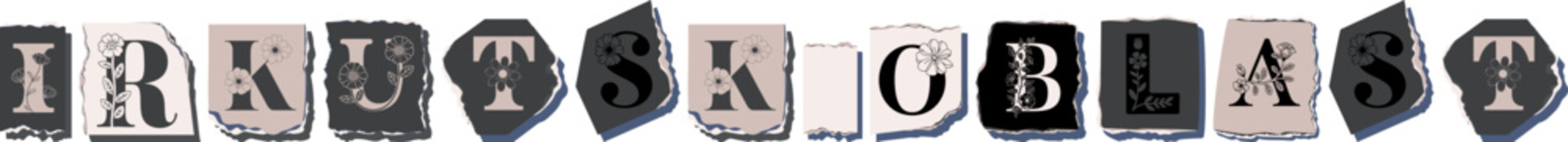 IRKUTSK OBLAST Floral Typography of a Russian Region � Elegant Torn Paper Letter Design