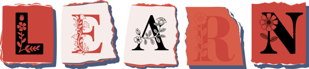 LEARN Floral Typography of a Concept Word � Elegant Torn Paper Letter Design