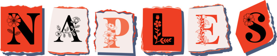 NAPLES Floral Typography of a Travel Destination � Elegant Torn Paper Letter Design