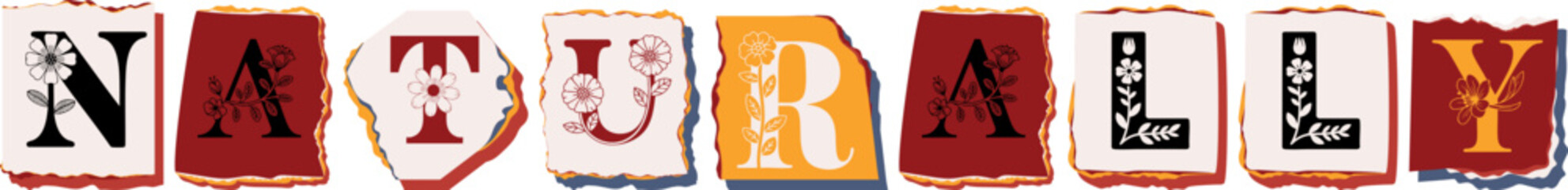 NATURALLY Floral Typography of a Concept Word � Elegant Torn Paper Letter Design