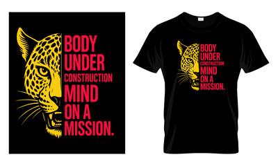 Tiger Graphic Tee Design for Fitness Body Under Construction Mind On A Mission t-shirt design, bold gym motivation, printable customizable template, fitness vector art for men’s and women’s shirts

