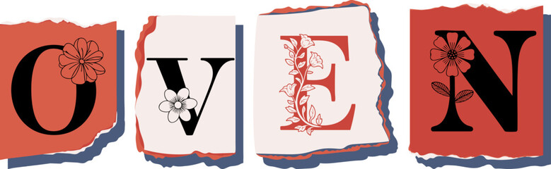OVEN Floral Typography of a Concept Word � Elegant Torn Paper Letter Design