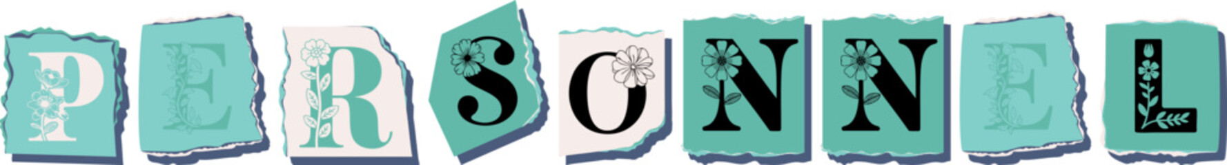 PERSONNEL Floral Typography of a Concept Word � Elegant Torn Paper Letter Design