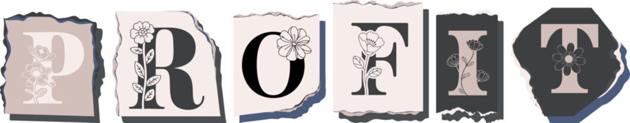 PROFIT Floral Typography of a Concept Word � Elegant Torn Paper Letter Design