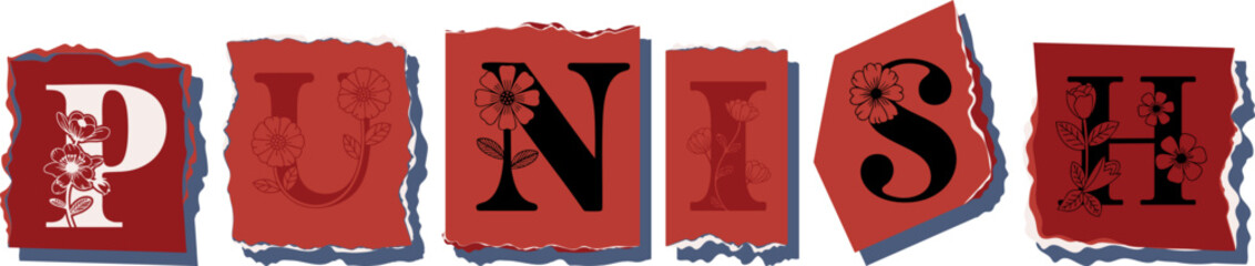 PUNISH Floral Typography of a Concept Word � Elegant Torn Paper Letter Design