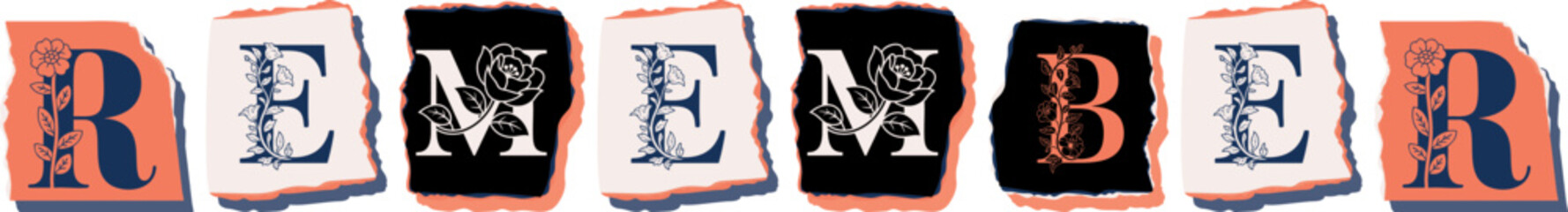 REMEMBER Floral Typography of a Concept Word � Elegant Torn Paper Letter Design