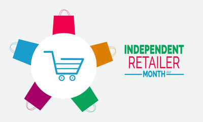 Independent Retailer Month Celebration in July.  Support Local Small Businesses with Promotional Marketing Designs