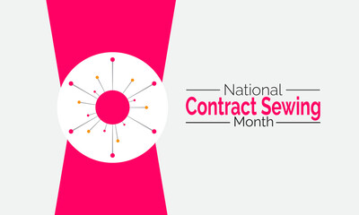 National Contract Sewing Month. Celebrating Custom Textile Manufacturing And Highlighting Expert Sewing Solutions Quality Sewing Services
