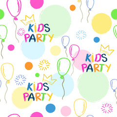 KIDS PARTY seamless pattern. Children's holiday drawings. Gift paper. Party banner for kids. Balloons, bright multi-colored letters.