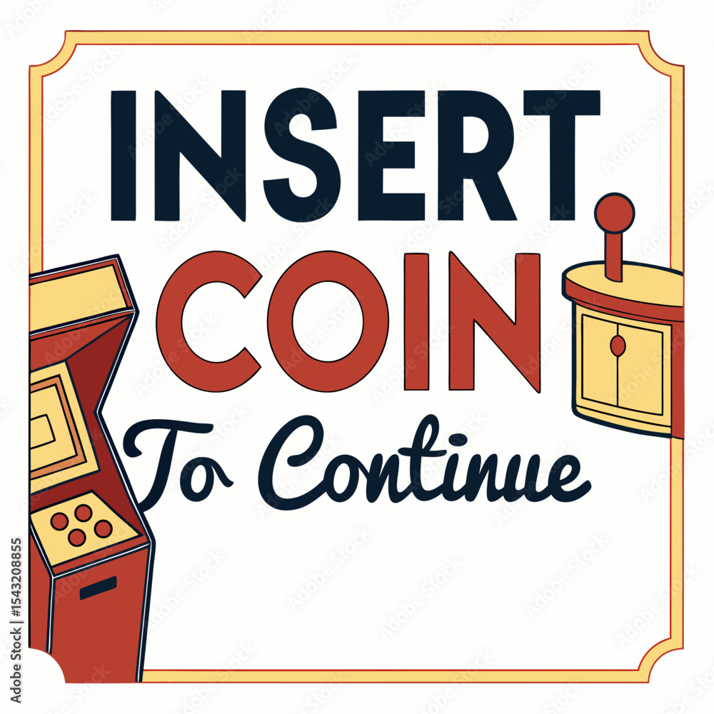 Poster insert coin to continue retro arcade game design element