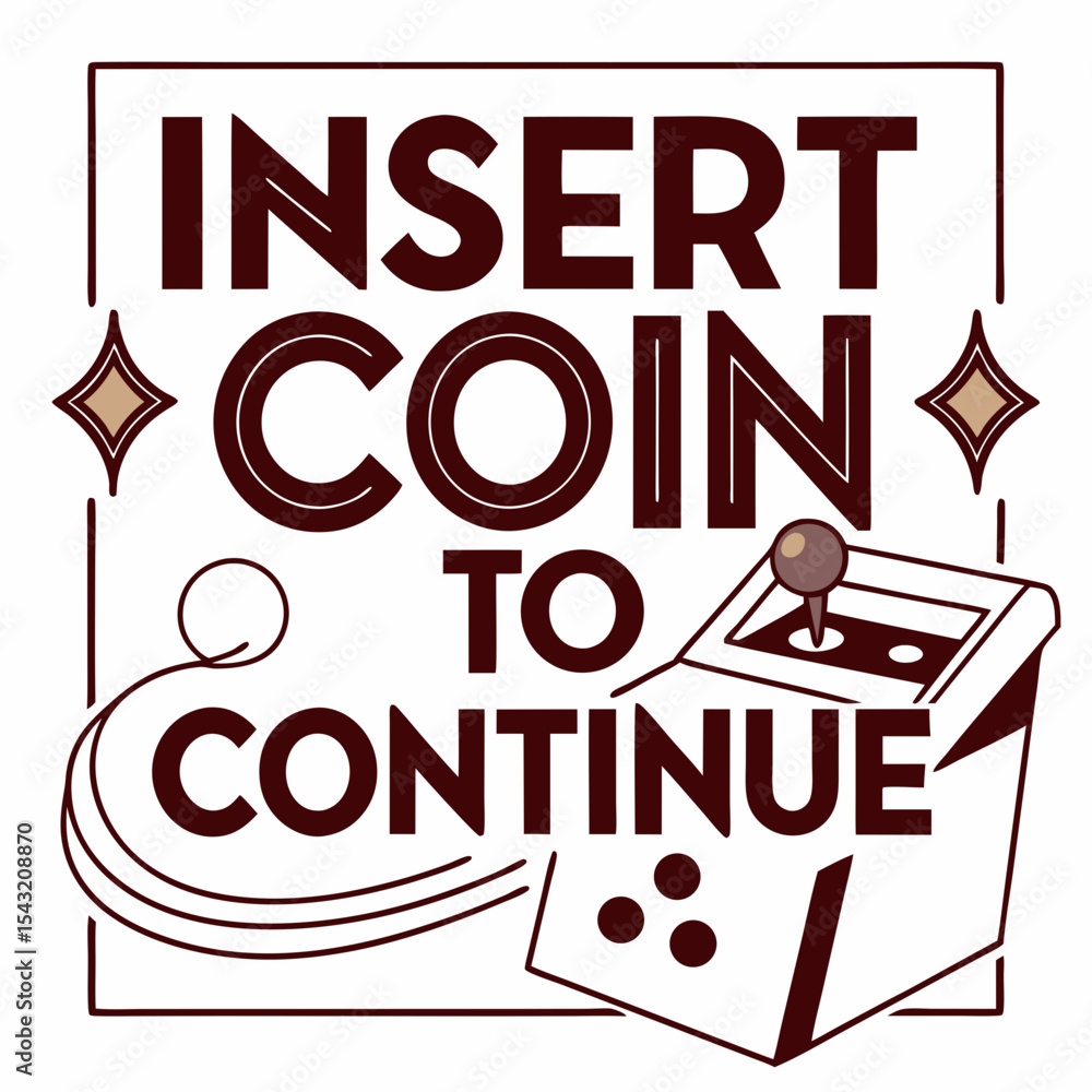 Poster insert coin to continue retro arcade game graphic design element