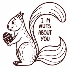 Cute squirrel holding nut im nuts about you illustration