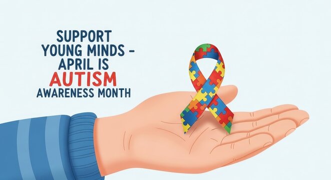 Raising Autism Awareness and Fostering a Supportive Environment for Young Minds during Autism Awareness Month