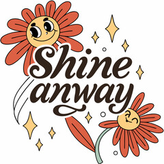 Obraz premium Shine anyway cute flower illustration transparent background