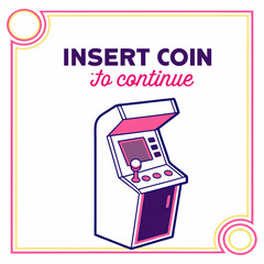 Retro arcade game machine insert coin to continue