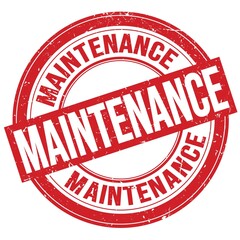 MAINTENANCE text written on red round stamp sign