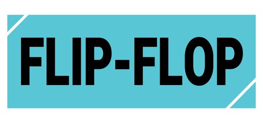 FLIP-FLOP text on blue-black grungy stamp sign.