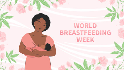 World Breastfeeding Week. Young mother breastfeeding her newborn baby. Banner about breastfeeding and motherhood. Vector illustration.