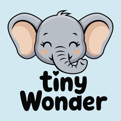 Tiny wonder cute baby elephant vector for adorable slogan t-shirt design