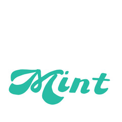 turquoise hand-drawn Mint word in modern brush script lettering for summer-themed designs, refreshing product branding, and organic or herbal concepts. vector for packaging, posters, digital use.