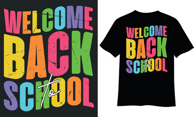 Back to school t-shirt design, Welcome back to school t-shirt design.