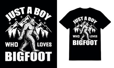 Just a Boy Who Loves Bigfoot t shirt design vector