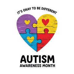 Obraz premium Autism Awareness Month Puzzle Piece Heart and Encouraging Slogan