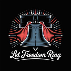 Illustrated liberty bell with fireworks background and let freedom ring handwritten slogan  