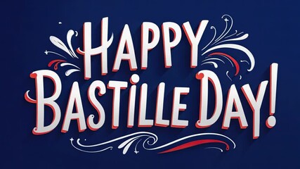 3D Happy Bastille Day! text remaining static on canvas on playback start, celebrating Bastille Day - Powered by Adobe