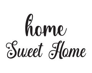 Black and White Home Sweet Home Typography