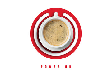 Power On phrase and standby symbol with cup of coffee on white background, top view