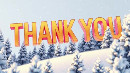 Thank you sign in the snow with trees in the background - Powered by Adobe
