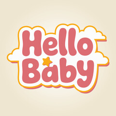 Cute “Hello Baby” Text Inside Cloud Shape with Star – Newborn Greeting Vector Illustration