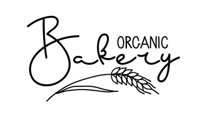 Organic Bakery logo, poster for shop, bake house, menu. Bakery script lettering with grain ear sketch isolated on white background. Bakery shop bread design background for cafe, kitchen design.
