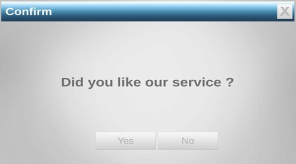 Image of confirm, do you like our services text and yes and no buttons on grey website window