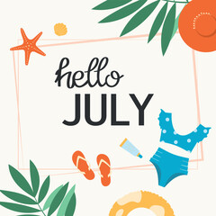 Hello July lettering. Summer holiday card. Template for invitation, congratulation, banner, poster, sale, post.