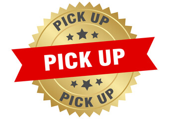 pick up. pick up round red and gold label isolated on transparent background