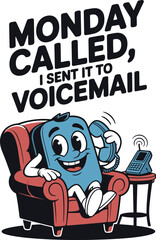 Funny Monday Motivation Voicemail Cartoon Graphic