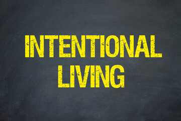 intentional living	
