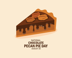 Vector Illustration of National Chocolate Pecan Pie Day. August 20. Flat design vector.