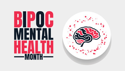 Empowering Minds, BIPOC Mental Health Month Awareness