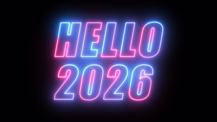 Hello 2026 happy new year 2026 animated text new year 2026 neon blue and pink illustration